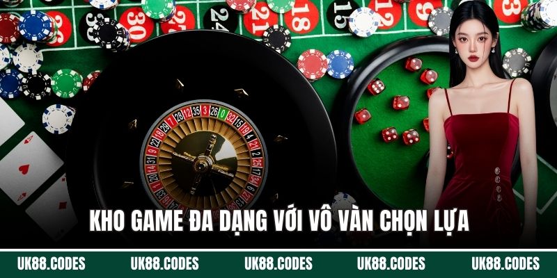 Kho game đa dạng với vô vàn chọn lựa